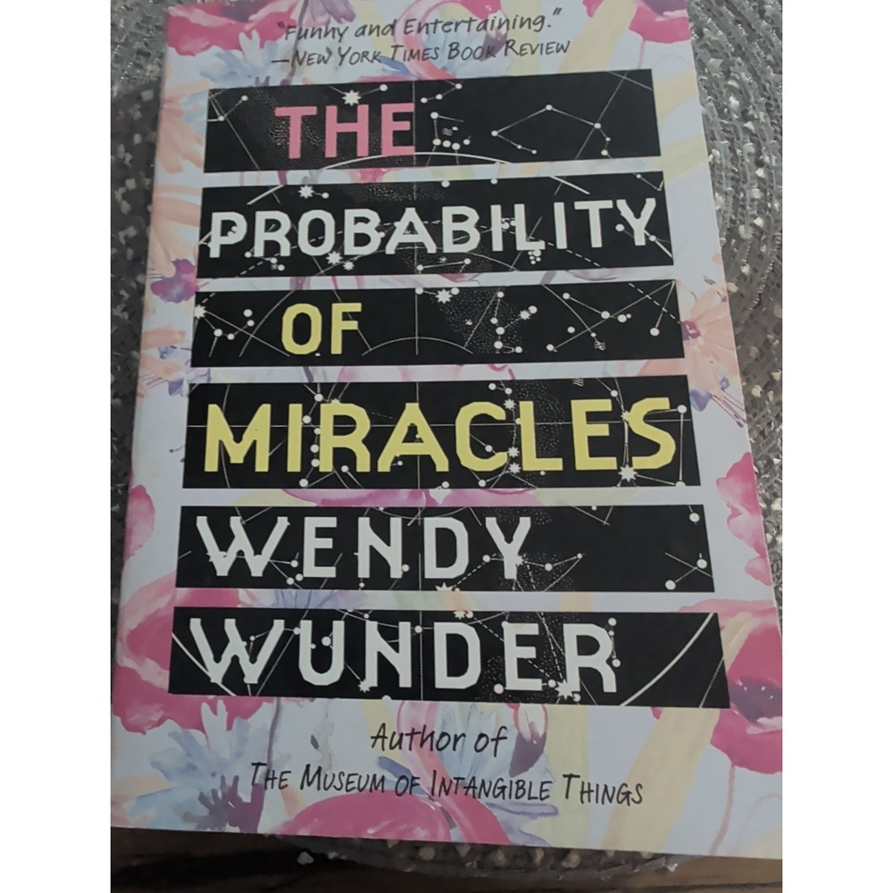 Probability‎ of Miracles by Wendy Wunder (2012, Trade Paperback)